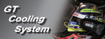GT Cooling System