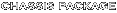 CHASSIS PACKAGE