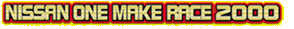 NISSAN ONE MAKE RACE 2000
