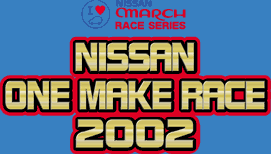NISSAN ONE MAKE RACE 2002