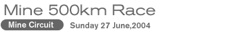 MINE 500km Race
