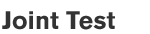 JOINT TEST