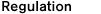 Regulation