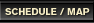 Scedule/Map