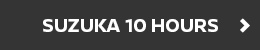 SUZUKA 10 HOURS