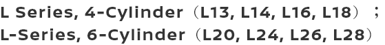 L Series