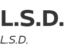 L.S.D.